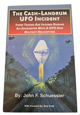 Listing image for The Cash-Landrum UFO Incident John F. Schuessler Book 1998 SIGNED USED